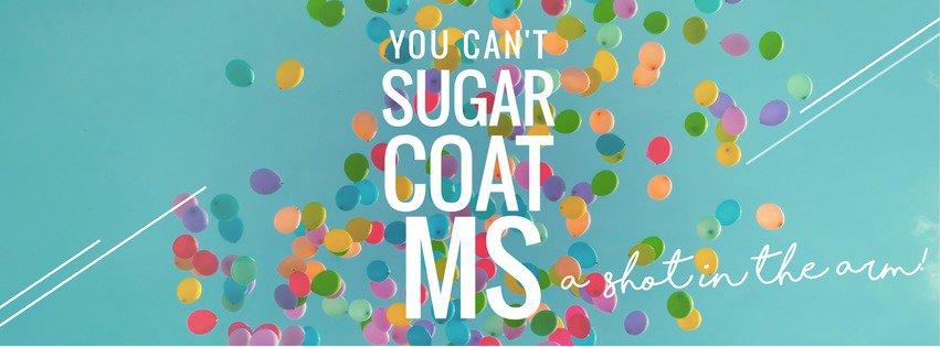 you can’t sugar coat MS | house arrest day 21